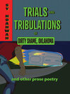 Cover image for Trials and Tribulations of Dirty Shame, Oklahoma